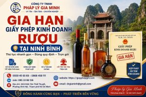 Gia hạn giấy phép kinh doanh rượu tại Ninh Bình