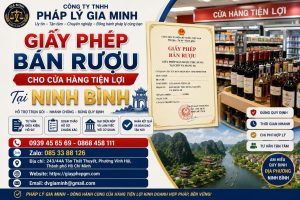 Giấy phép bán rượu cho cửa hàng tiện lợi tại Ninh Bình