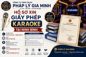 Hồ sơ xin giấy phép karaoke tại Ninh Bình