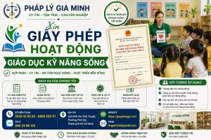 Xin Giấy Phép Hoạt Động Giáo Dục Kỹ Năng Sống