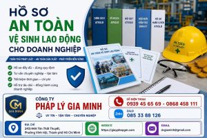 Hồ sơ an toàn vệ sinh lao động cho doanh nghiệp