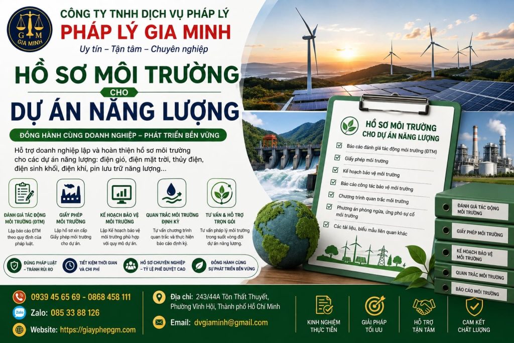 Hồ sơ môi trường cho dự án năng lượng: Chuẩn bị đúng để triển khai dự án thuận lợi 1 Hồ sơ môi trường cho dự án năng lượng