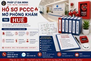 Hồ sơ PCCC mở phòng khám tại Huế