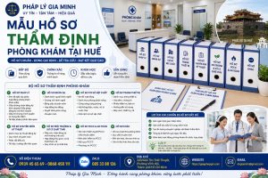 Mẫu hồ sơ thẩm định phòng khám tại Huế