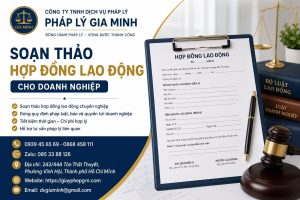 Soạn thảo hợp đồng lao động cho doanh nghiệp