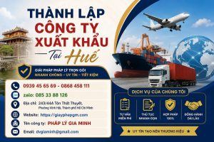 Thành lập công ty xuất khẩu tại Huế