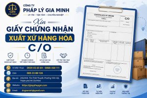 Xin giấy chứng nhận xuất xứ hàng hóa C/O